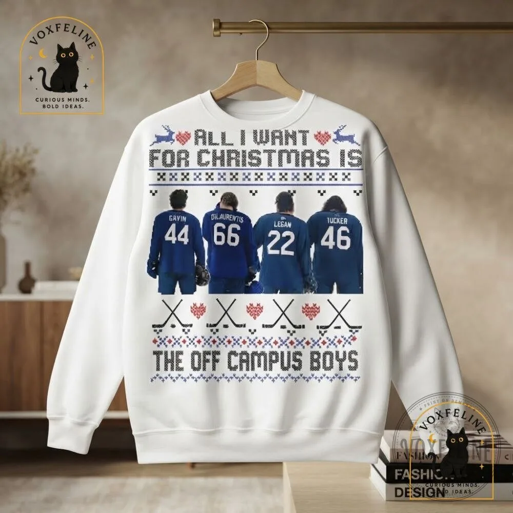 All I Want for Christmas Is the Off Campus Boys Sweatshirt Off Campus Series Christmas Crewneck 8 All I Want for Christmas Is the Off Campus Boys Sweatshirt Off Campus Series Christmas Crewneck