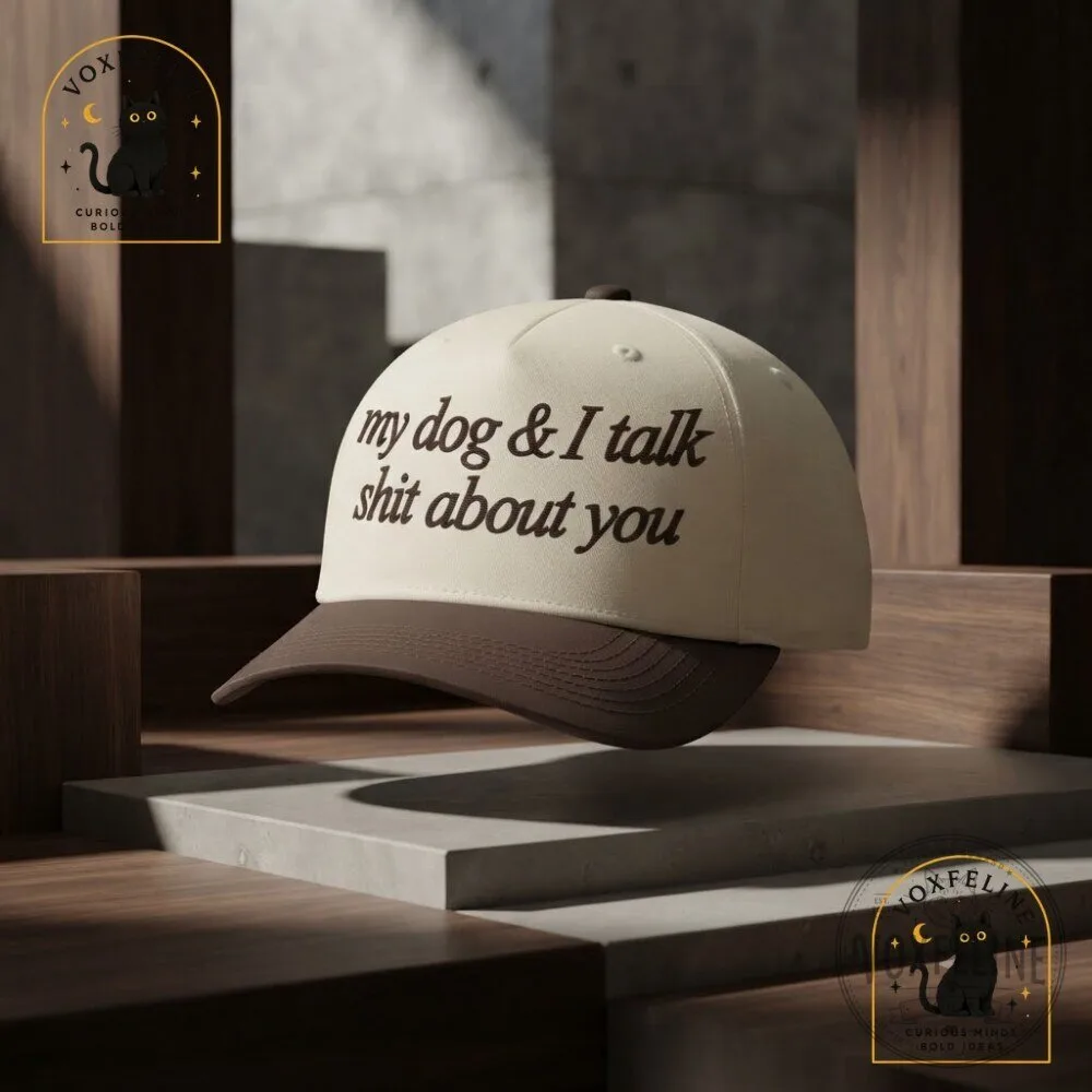 My Dog & I Talk Shit About YouTrucker Hat Funny Dog Mom Graphic Cap 16 My Dog & I Talk Shit About YouTrucker Hat Funny Dog Mom Graphic Cap