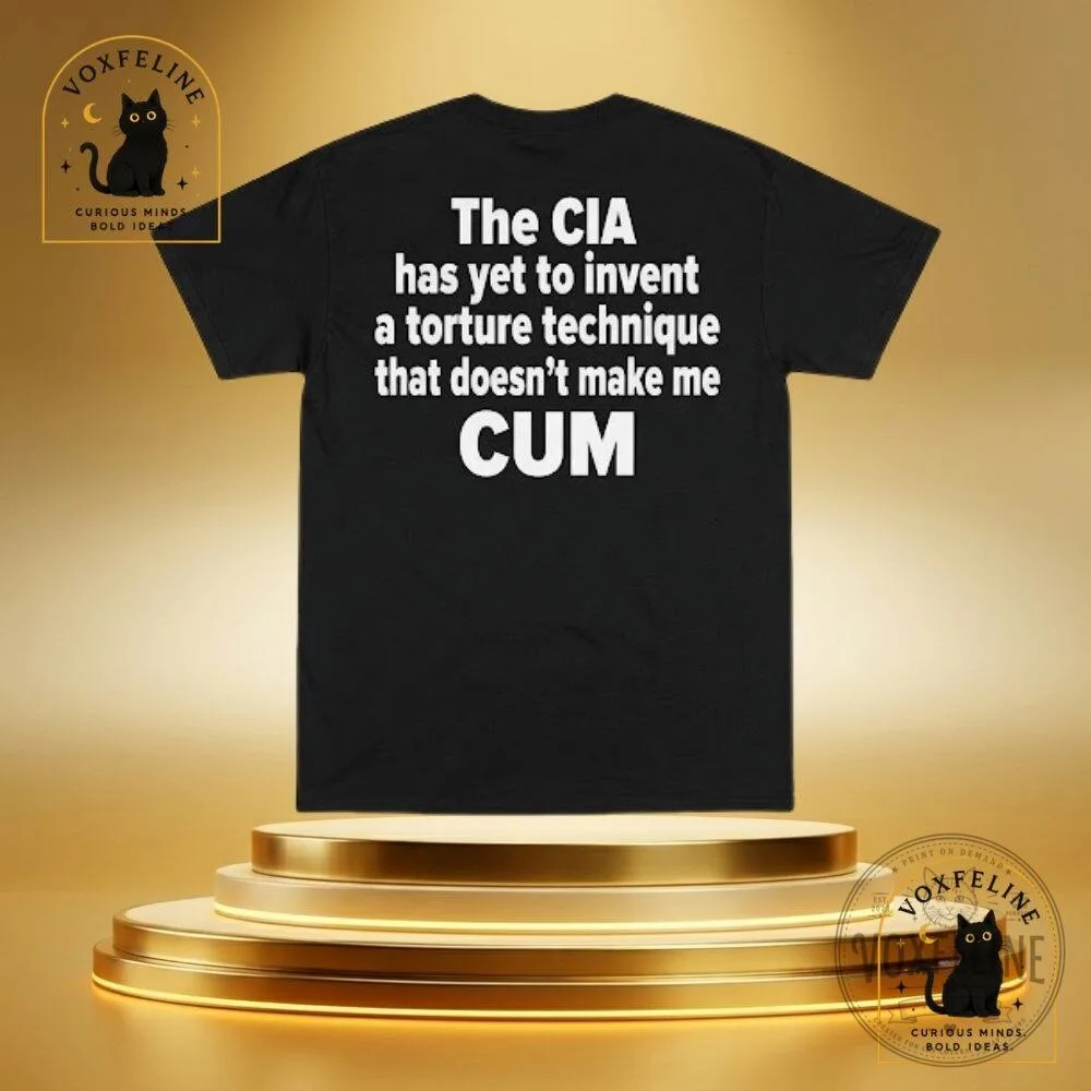 "Unique Gifts: NHL Cups, Graphic Tees, FNAF Calendar, and More" 7 The CIA Has Yet to Invent a Torture Technique Shirt Funny Offensive Graphic